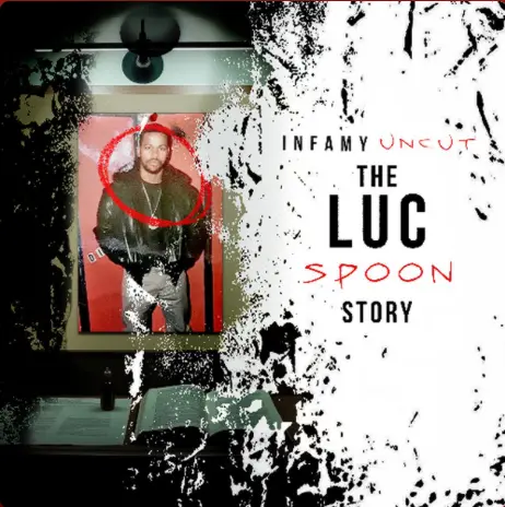 infamy uncut 03 the luc spoon stephen story